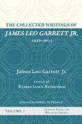 The Collected Writings of James Leo Garrett Jr., 1950-2015