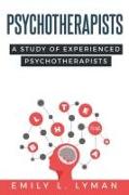 A Study of Experienced Psychotherapists