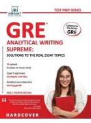 GRE Analytical Writing Supreme Solutions to the Real Essay Topics