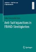 Anti-Suit Injunctions in FRAND-Streitigkeiten