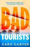 Bad Tourists