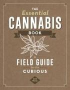 The Essential Cannabis Book
