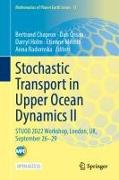 Stochastic Transport in Upper Ocean Dynamics II