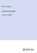 Lettres de Chantilly