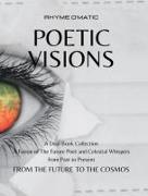 Poetic Visions: From the Future to the Cosmos: A Fusion of The Future Poet and Celestial Whispers