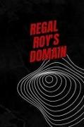 Regal Roy's Domain