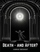 Death - and After?