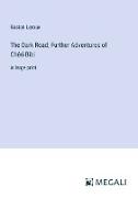 The Dark Road, Further Adventures of Chéri-Bibi