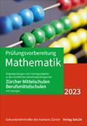 Prüfungsvorbereitung Mathematik 2023
