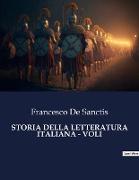 STORIA DELLA LETTERATURA ITALIANA - VOLI