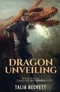 Dragon Unveiling