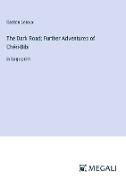 The Dark Road, Further Adventures of Chéri-Bibi