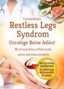 Restless Legs Syndrom: Unruhige Beine Adieu