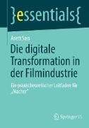 Die digitale Transformation in der Filmindustrie