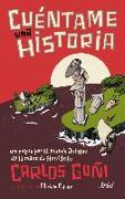 Cuéntame una historia : un paseo por el mundo antiguo de la mano de Heródoto