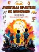 Aventuras infantiles de senderismo - Libro de colorear para niños - Dibujos divertidos y creativos de excursiones