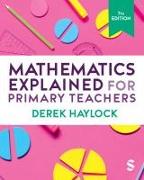 Mathematics Explained for Primary Teachers