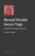 Mental Health Aware Yoga