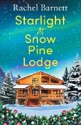 Starlight at Snow Pine Lodge