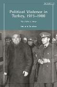 Political Violence in Turkey, 1975-1980