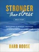 Stronger Than Stress Bible Study