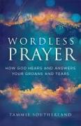 Wordless Prayer