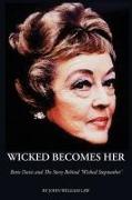 Wicked Becomes Her