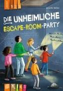 Die unheimliche Escape-Room-Party – Lesestufe 1
