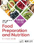 Eduqas GCSE Food Preparation and Nutrition Second Edition