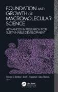 Foundation and Growth of Macromolecular Science