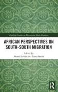 African Perspectives on South–South Migration