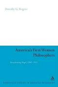 America's First Women Philosophers: Transplanting Hegel, 1860-1925