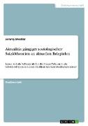 Aktualität gängiger soziologischer Suizidtheorien an aktuellen Beispielen