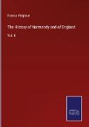 The History of Normandy and of England