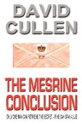 The Mesrine Conclusion - Revised and Updated International Edition