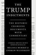 The Trump Indictments