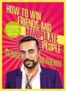 How To Win Friends And Manipulate People