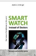 Smartwatch instead of Doctors