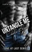 Untangle Me: Tenth Anniversary Edition
