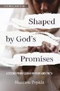 Shaped by God's Promises: Lessons from Sarah on Fear and Faith