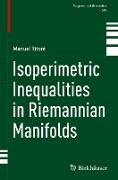 Isoperimetric Inequalities in Riemannian Manifolds