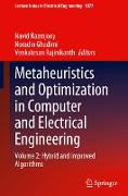 Metaheuristics and Optimization in Computer and Electrical Engineering