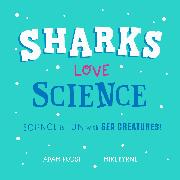 Sharks Love Science