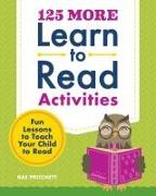 125 More Learn to Read Activities