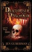 Deathriser of Darkwood