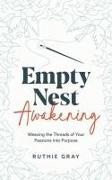 Empty Nest Awakening