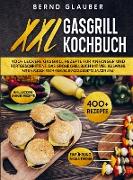 XXL Gasgrill Kochbuch