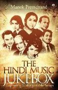 The Hindi Music Jukebox: Exploring Unforgettable Songs