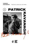 Poemas escogidos: Patrick Kavanagh