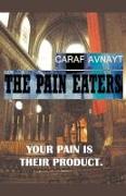 The Pain Eaters